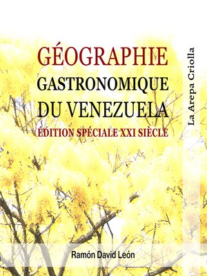 cover image of Géographie Gastronomique du Venezuela